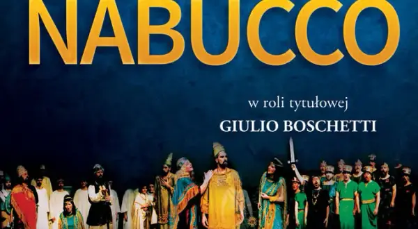 Nabucco: Fabuła, Postacie i Znaczenie Opery Verdiego